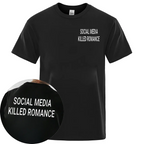 25-26 Social Media Killed Romance Summer T Shirt Men Women Aesthetic Valentine's Print T-Shirt Couple Cotton Tee Tops Clothing